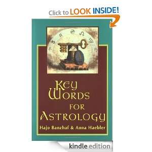 Key Words for Astrology Hajo Banzhaf, Anna Haebler  