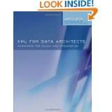 XML for Data Architects Designing for Reuse and Integration (The 