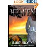 Walk In Heaven (Volume 1) by Marie Higgins and Alicia Hope (May 17 