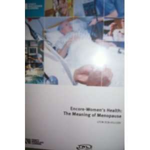  The Meaning of Menopause Encore Womens Health   DVD 