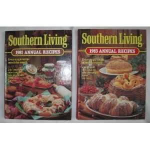  Southern Living Annual Recipes, 1981 & 1983 Everything 