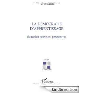 La democratie dapprentissage (Savoir et formation) (French Edition 