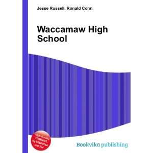  Waccamaw High School Ronald Cohn Jesse Russell Books