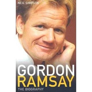 Gordon Ramsay The Biography [GORDON RAMSAY  OS] by Neil(Author 