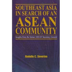  Southeast Asia in Search of an ASEAN Community Insights 