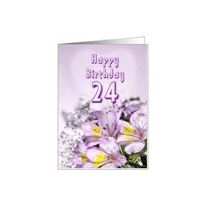  24th Birthday card with alstromeria lily flowers Card 