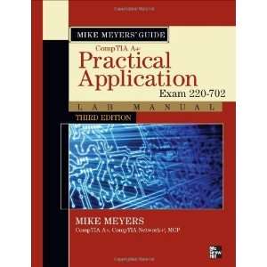  Mike Meyers CompTIA A+ Guide: Practical Application Lab 
