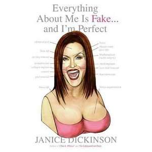   Me Is Fake   And Im Perfect [Paperback] Janice Dickinson Books