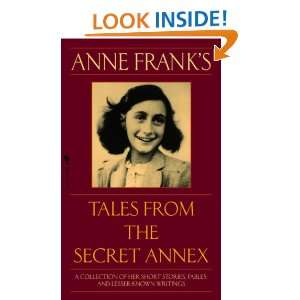 Anne Franks Tales from the Secret Annex: Anne Frank:  