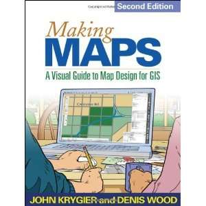  Making Maps, Second Edition: A Visual Guide to Map Design for GIS 