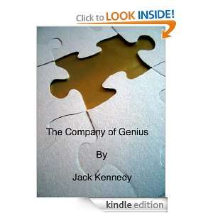 The Company of Genius Jack Kennedy  Kindle Store