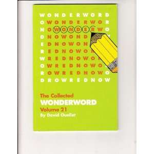  The Collected Wonderword Volume 21: David Ouellet: Books