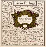 Livio Felluga Pinot Grigio 2006 