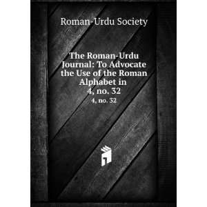  The Roman Urdu Journal: To Advocate the Use of the Roman Alphabet 