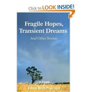  Fragile Hopes, Transient Dreams And Other Stories 