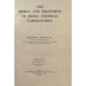   Small Chemical Laboratories Richard K. (Richard Kidder) Meade Books