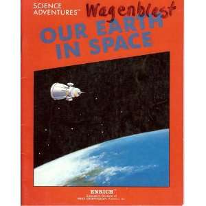  Science Adventures Our Earth in Space (9780843126570 