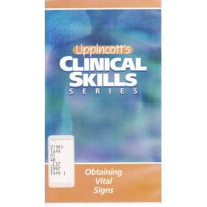  Lippincotts Clinical Skills Series: Obtaining Vital Signs 