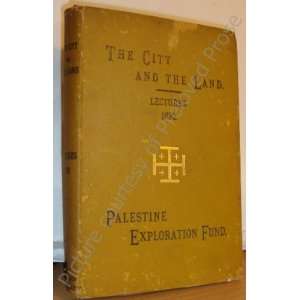  The City and the Land Palestine Exploration Fund Books
