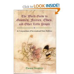 com The World Guide to Gnomes, Fairies, Elves and Other Little People 