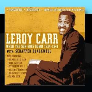  1934 1941 Leroy Carr & Scrapper Blackwell Music