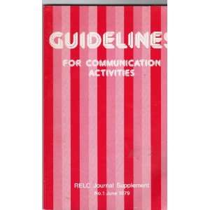  Guidelines for Communication Activities: RELC Journal 