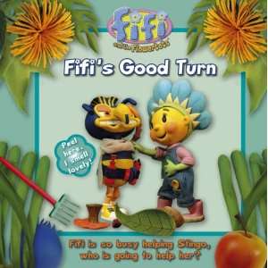  Fifis Good Turn (Fifi & the Flowertots) (9780007213641 