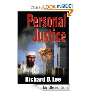Personal Justice Richard D. Lee  Kindle Store