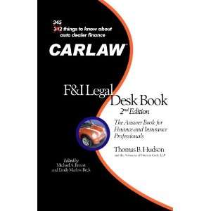 CARLAW F&I Legal Desk Book   2nd Edition Thomas B. Hudson 