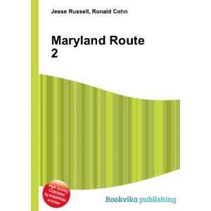 Maryland Route 2 [Paperback]