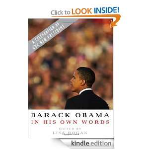 Barack Obama in his Own Words: Lisa Rogak:  Kindle Store