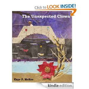 The Unexpected Clown (The Clown Series) Kaye McKee  