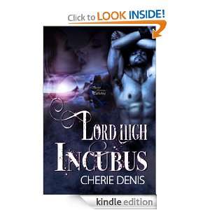 Lord High Incubus Cherie Denis  Kindle Store