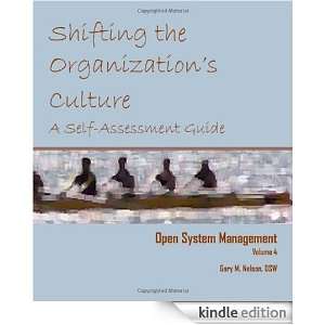 System Management, Vol. 4 Shifting the Organizations Culture A Self 