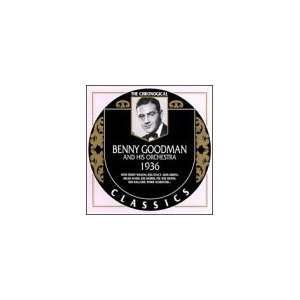    Benny Goodman and His Orchestra 1936 Benny Goodman Music