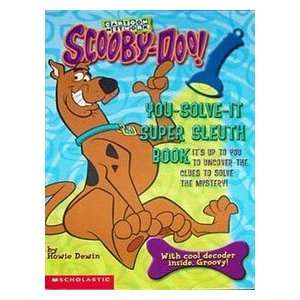    Scooby Doo! You Solve It Super Sleuth Book (9780439286602): Books