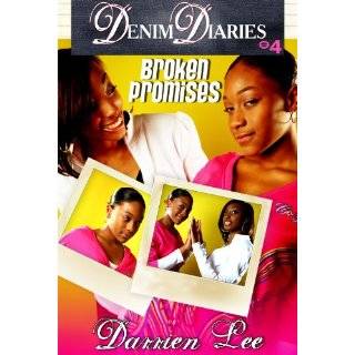 Denim Diaries 4 Broken Promises by Darrien Lee (Nov 24, 2009)