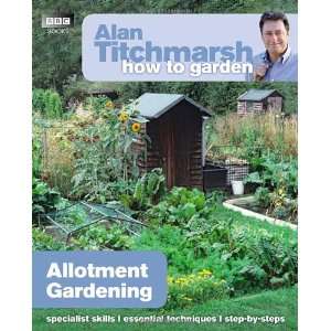  How to Garden Allotment Gardening (9781849902212) Alan 