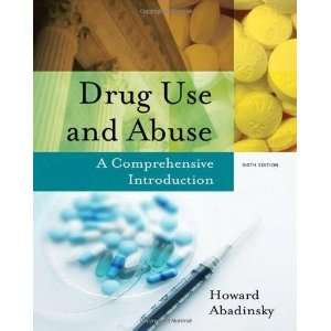  Drug Use and Abuse   A Comprehensive Introduction (6th 