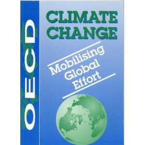  Climate Change: Mobilising Global Effort (9789264156753): France 