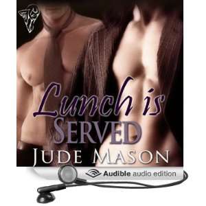  Lunch Is Served (Audible Audio Edition) Jude Mason, Jim 