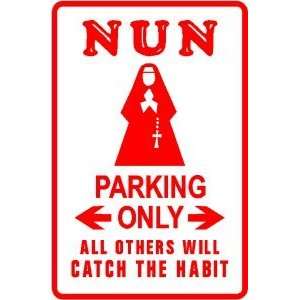  NUN PARKING catholic sister religion fun sign