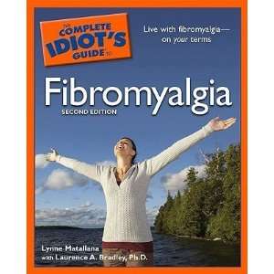  The Complete Idiots Guide to Fibromyalgia [COMP IDIOTS GT 