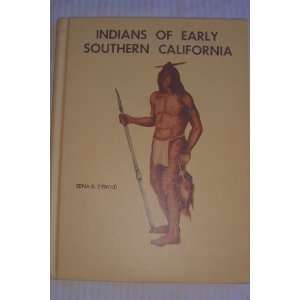  Indians of early southern California, Edna B Ziebold 