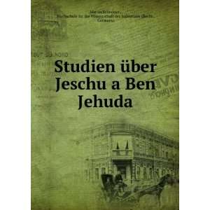 Studien Ã¼ber JeschuÊ¾a Ben Jehuda Hochschule fÃ¼r 