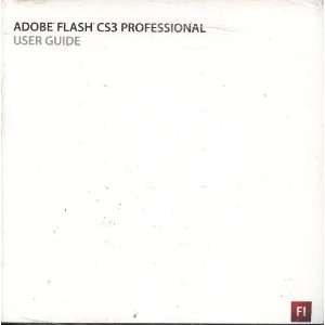  Adobe Flash Cs3 Professional User Guide: ADOBE: Books