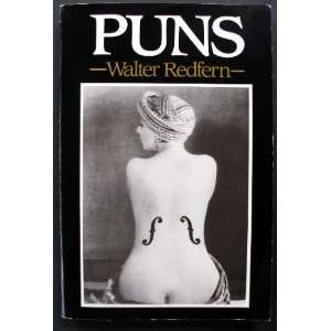  Puns (The Language library) (9780631149095): W.D. Redfern 