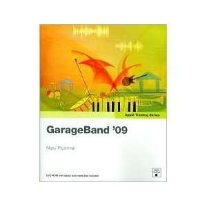  GarageBand 09 1st (first) edition Text Only: Mary Plummer 