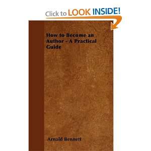  How to Become an Author   A Practical Guide (9781447403159 
