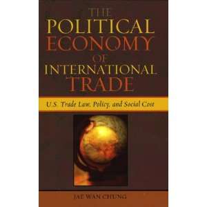   Laws, Policy, and Social Cost (9780739112915) Jae Wan Chung Books